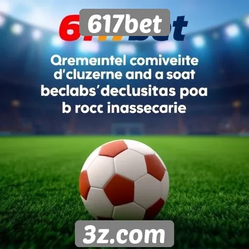Benefícios de se inscrever na 617bet